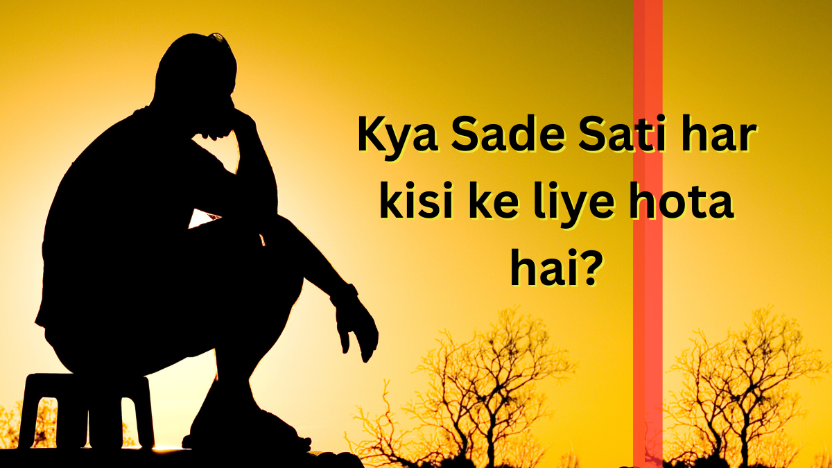 Sade Sati Ke 5 Khatarnak Lakshan Aur Unse Bachne Ke Tarike